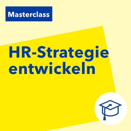 Masterclass „HR-Strategie entwickeln“